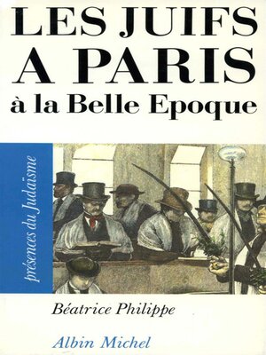 cover image of Les Juifs à Paris à la Belle Époque